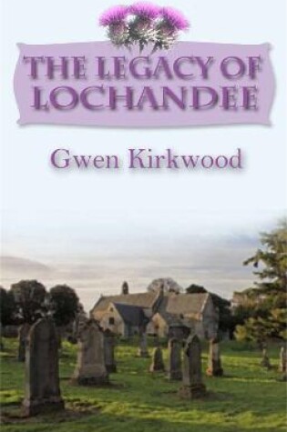 Cover of The Legacy of Lochandee