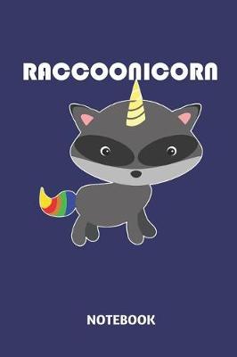 Book cover for Raccoonicorn Notebook