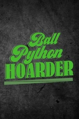 Cover of Ball Python Hoarder