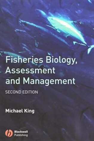 Cover of Fisheries Biology, Assessment and Management 2e