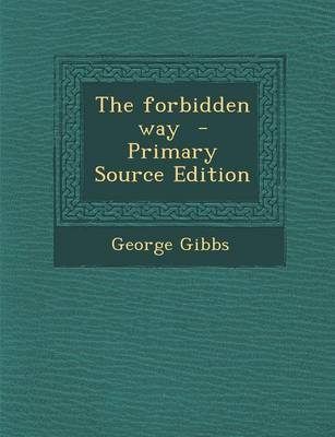 Book cover for The Forbidden Way - Primary Source Edition