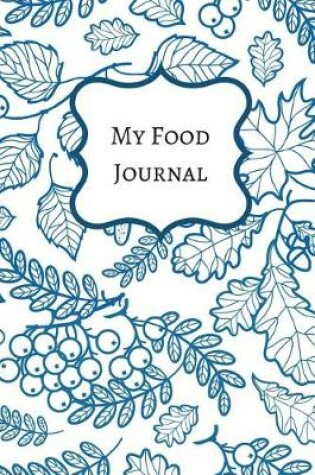 Cover of My Food Journal