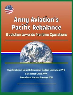 Book cover for Army Aviation's Pacific Rebalance