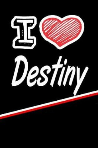 Cover of I Love Destiny