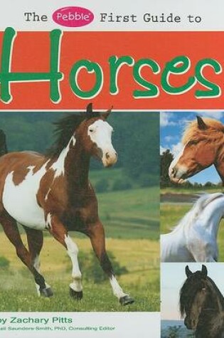 Cover of The Pebble First Guide to Horses