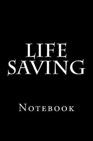 Cover of Life Saving