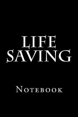 Book cover for Life Saving