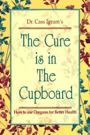 Cover of The Cure is in the Cupboard