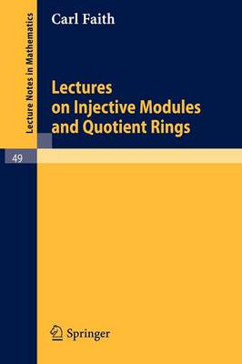 Book cover for Lectures on Injective Modules and Quotient Rings