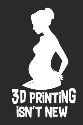 Book cover for 3D Printing isn't new