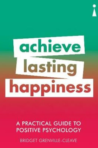 Cover of A Practical Guide to Positive Psychology