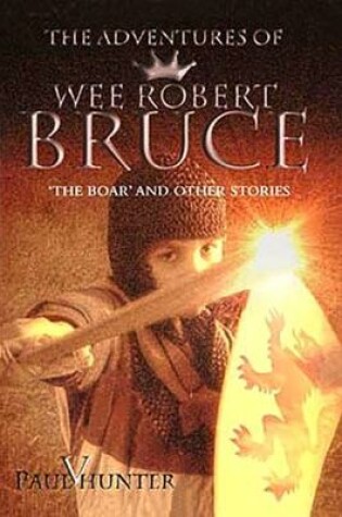 Cover of The Adventures of Wee Robert Bruce