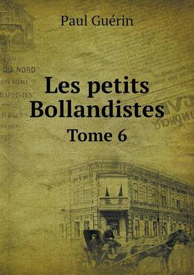 Book cover for Les petits Bollandistes Tome 6