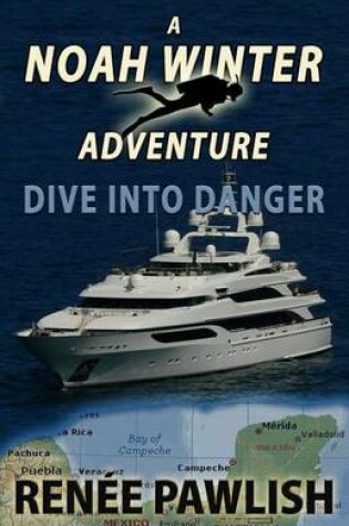 Cover of Dive Into Danger