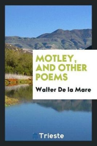 Cover of Motley, and Other Poems