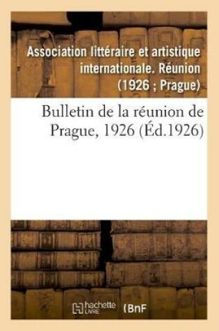 Cover of Bulletin de la Reunion de Prague, 1926