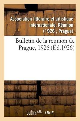 Book cover for Bulletin de la Reunion de Prague, 1926