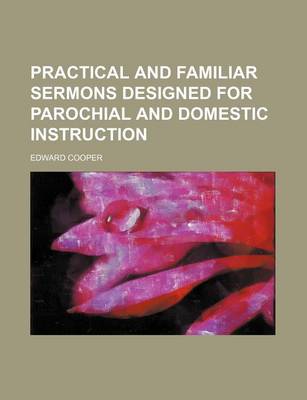 Book cover for Practical and Familiar Sermons Designed for Parochial and Domestic Instruction (Volume 5)