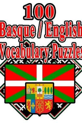 Cover of 100 Basque/English Vocabulary Puzzles
