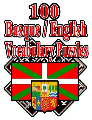 Book cover for 100 Basque/English Vocabulary Puzzles