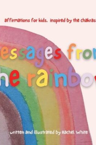 Cover of messages from the rainbow