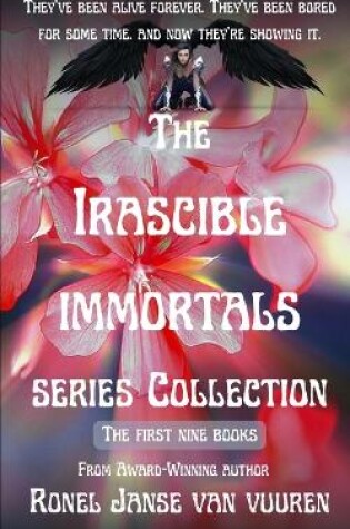 Cover of The Irascible Immortals Series Collection