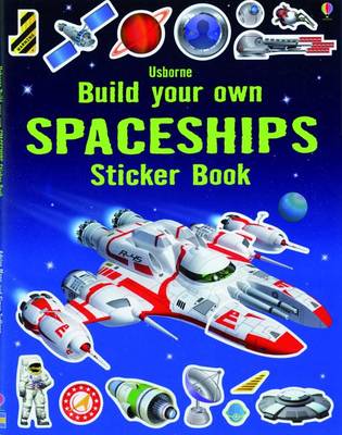Cover of Build Your Own Spaceships Sticker Book