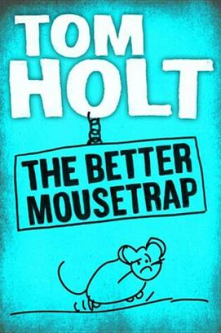 Cover of The Better Mousetrap