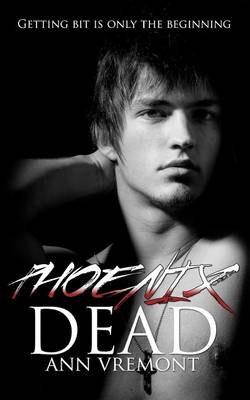 Book cover for Phoenix Dead