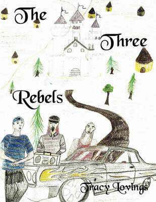 Book cover for The Three Rebels
