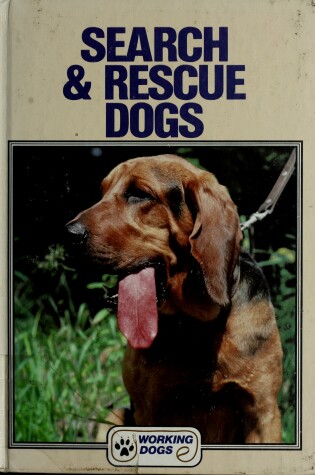 Cover of Search & Rescue Dogs