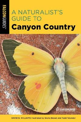 Book cover for A Naturalist's Guide to Canyon Country