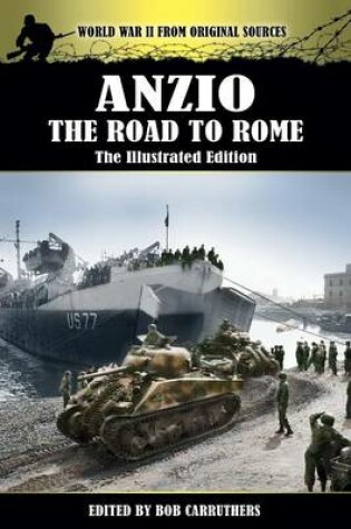 Cover of Anzio - The Road to Rome - The Illustrated Edition