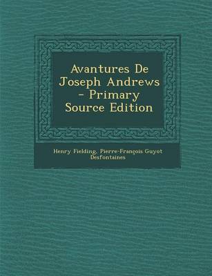 Book cover for Avantures de Joseph Andrews - Primary Source Edition