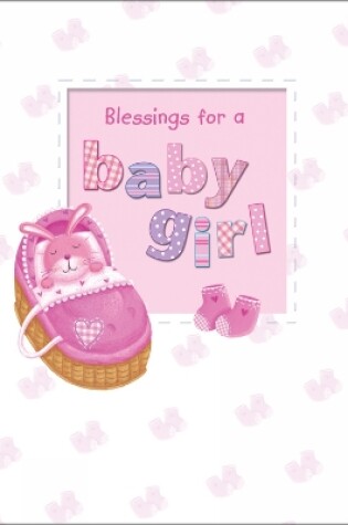 Cover of Blessings for a Baby Girl