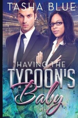 Cover of Having The Tycoon's Baby