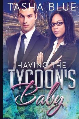 Book cover for Having The Tycoon's Baby