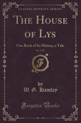 Cover of The House of Lys, Vol. 1 of 2