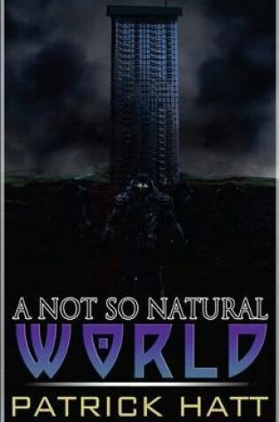 Cover of A Not So Natural World