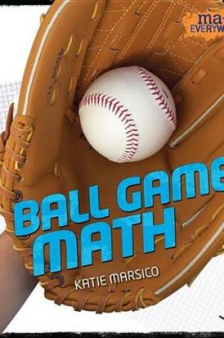 Cover of Ball Game Math