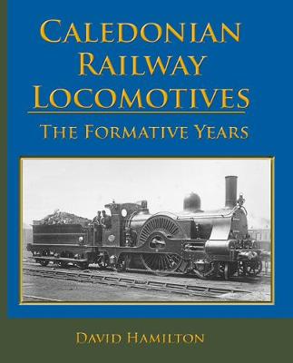 Book cover for Caledonian Railway Locomotives