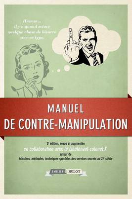 Book cover for Manuel de Contre-Manipulation (2e Edition, Revue Et Augmentee)