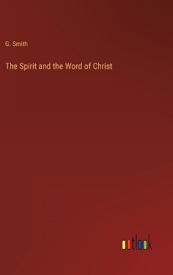 Book cover for The Spirit and the Word of Christ