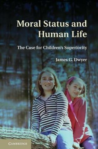 Cover of Moral Status and Human Life