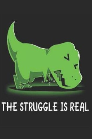 Cover of The Struggle Is Real