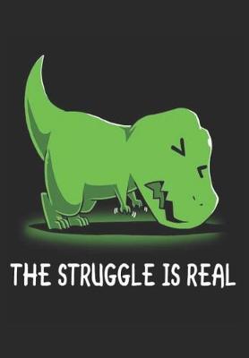 Book cover for The Struggle Is Real