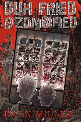 Book cover for Duh, Fried & Zombified