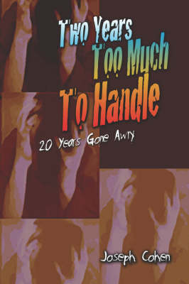 Book cover for Two Years Too Much to Handle