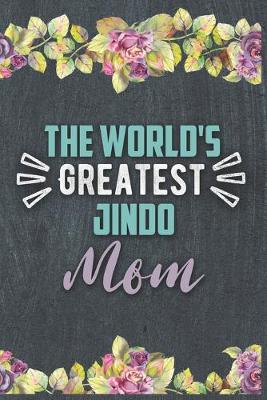 Book cover for The World's Greatest Jindo Mom