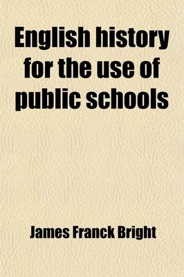 Book cover for English History for the Use of Public Schools (Volume 4)